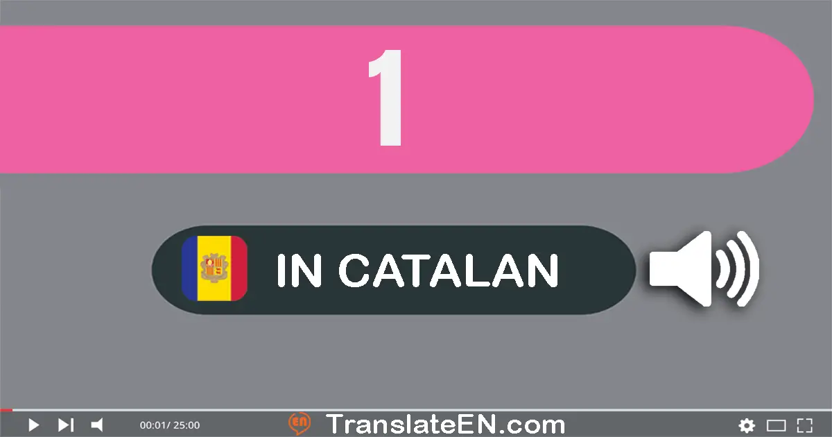 Write 1 in Catalan Words: u