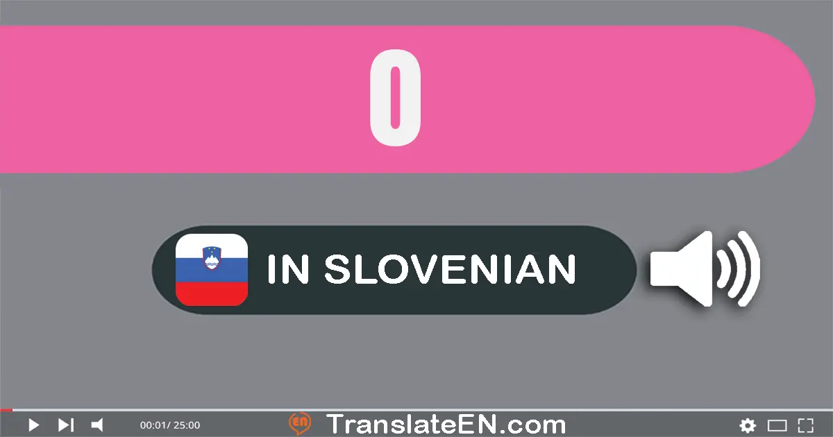 Write 0 in Slovenian Words: nič
