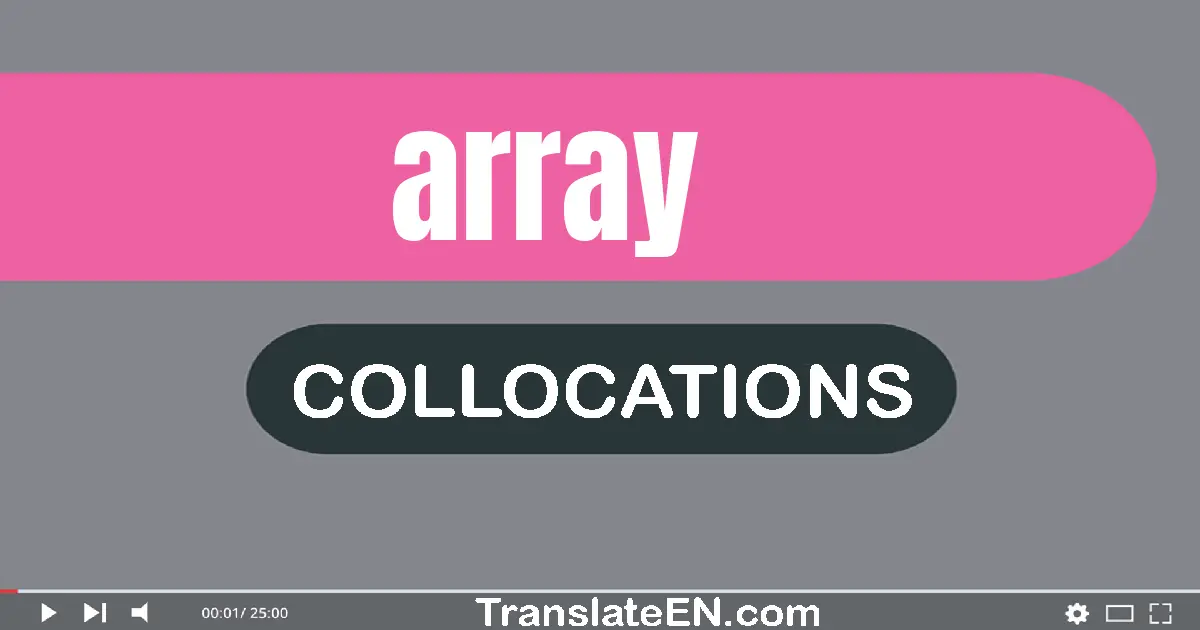 Collocations With "ARRAY" in English