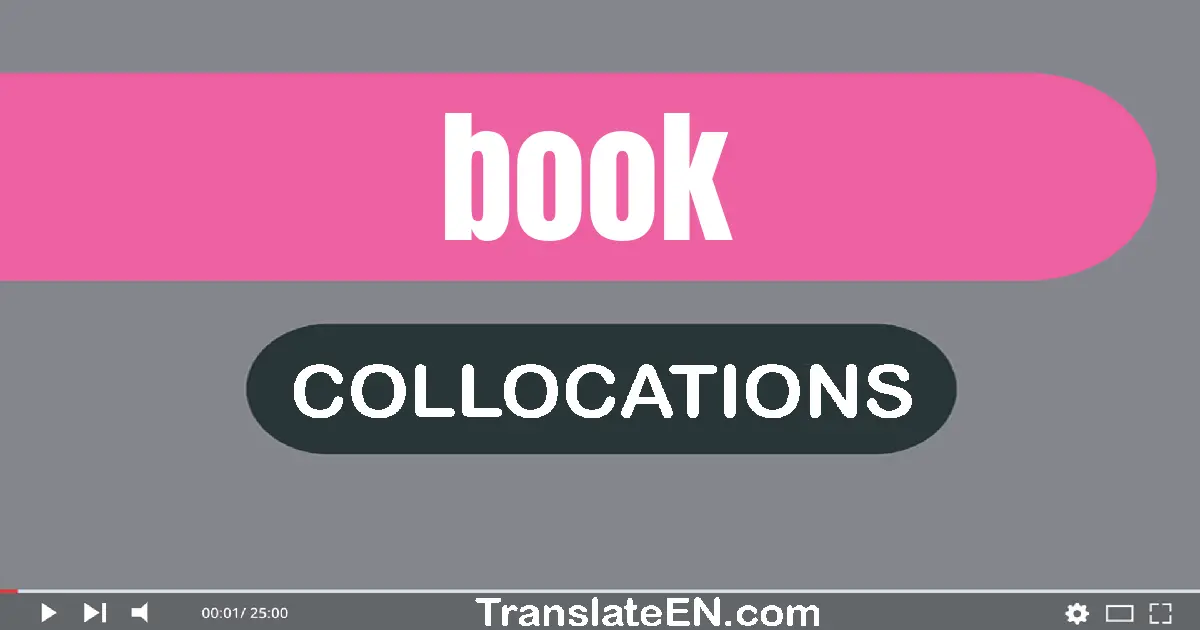 Collocations With "BOOK" in English