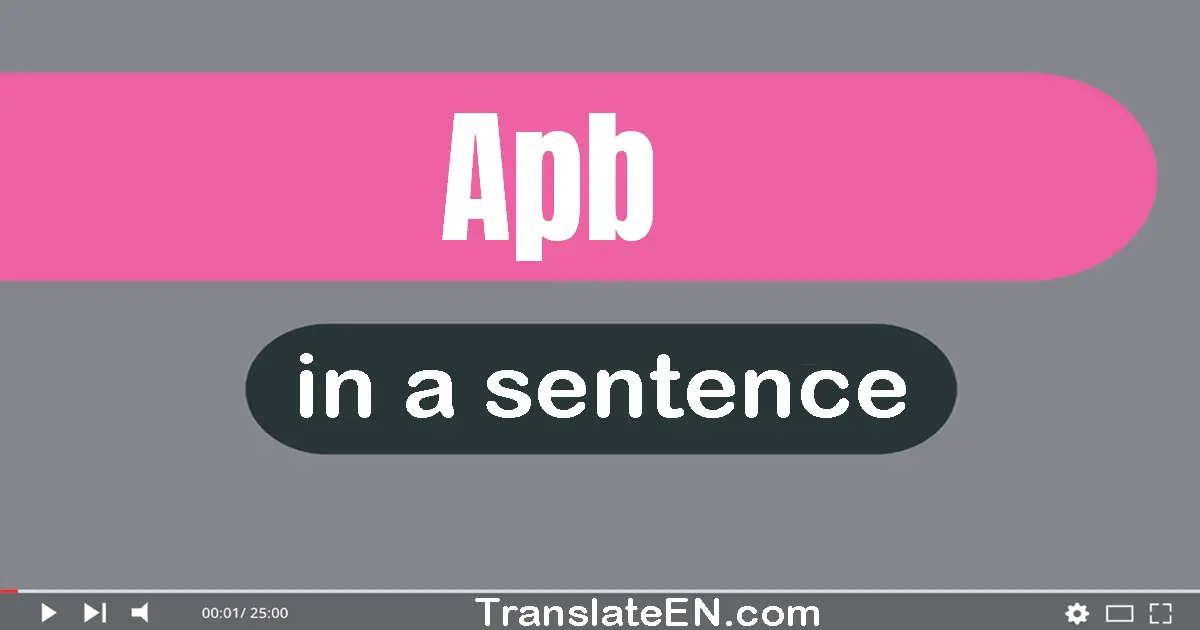 Use "apb" in a sentence | "apb" sentence examples