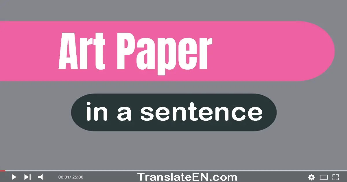 Use "art paper" in a sentence | "art paper" sentence examples