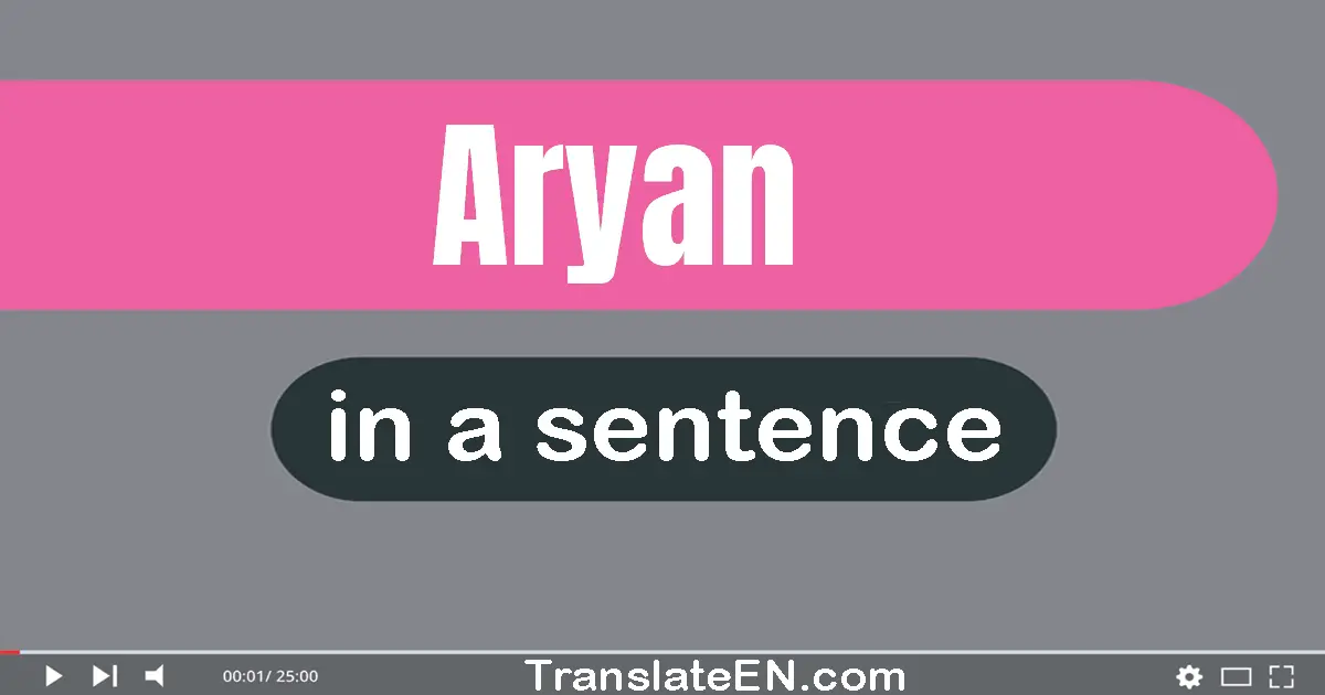 Use "aryan" in a sentence | "aryan" sentence examples