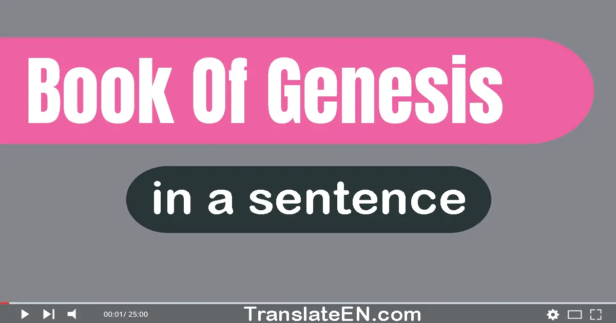 Use "book of genesis" in a sentence | "book of genesis" sentence examples