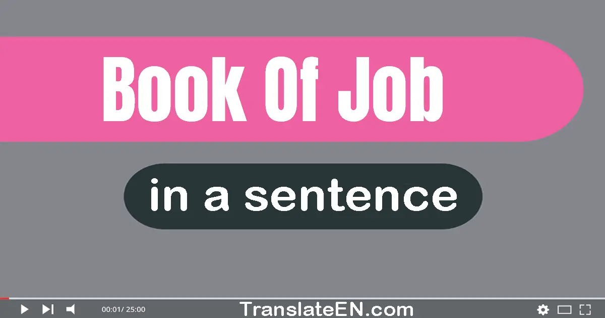 Use "book of job" in a sentence | "book of job" sentence examples