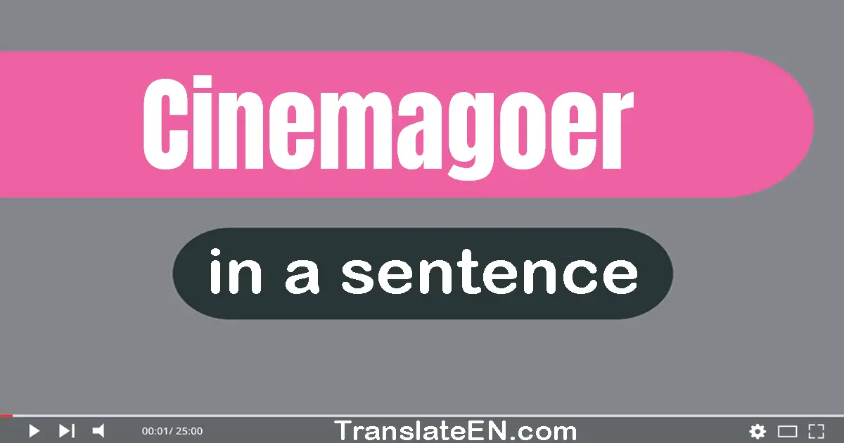 Use "cinemagoer" in a sentence | "cinemagoer" sentence examples