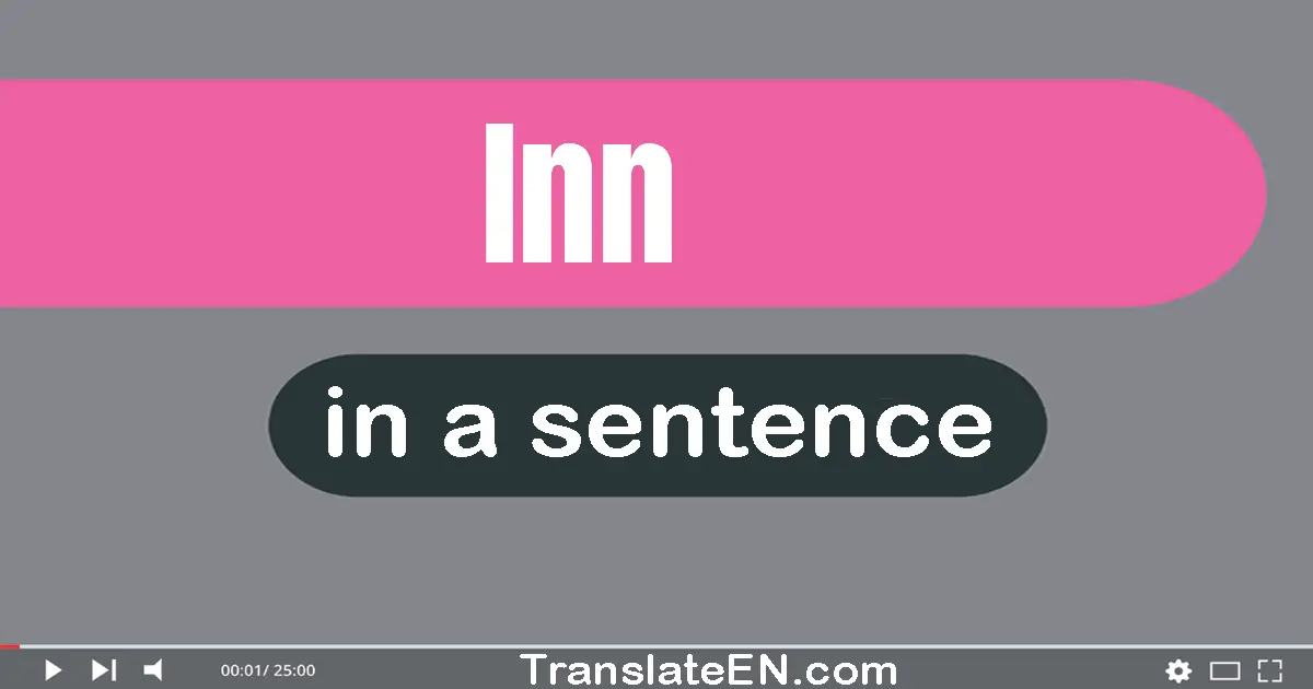 Use "inn" in a sentence | "inn" sentence examples