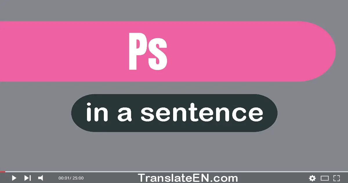 Use "PS" in a sentence | "PS" sentence examples